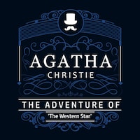 The Adventure of "The Western Star" (Part of the Hercule Poirot Series)
