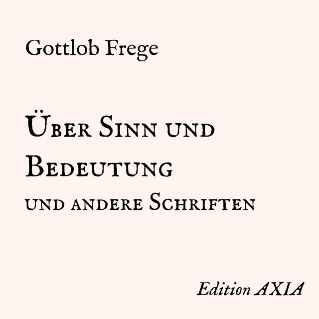 Buchcover für Über Sinn und Bedeutung und andere Schriften