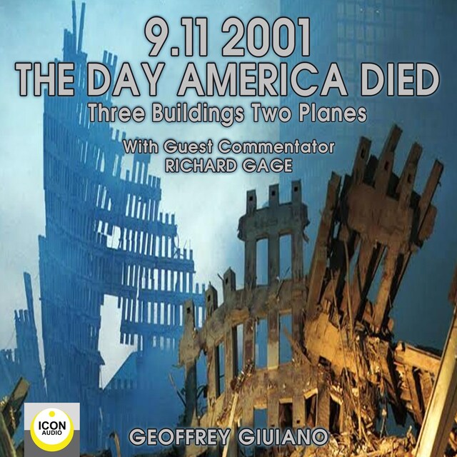 Kirjankansi teokselle 9/11/2001: The Day America Died: Three Buildings Two Planes