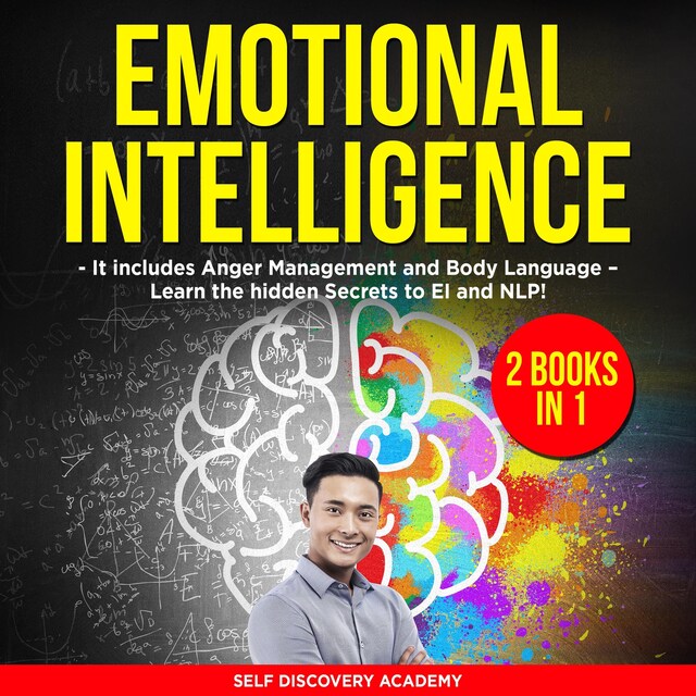 Book cover for Emotional Intelligence 2 Books in 1: It includes Anger Management and Body Language – Learn the hidden Secrets to EI and NLP!