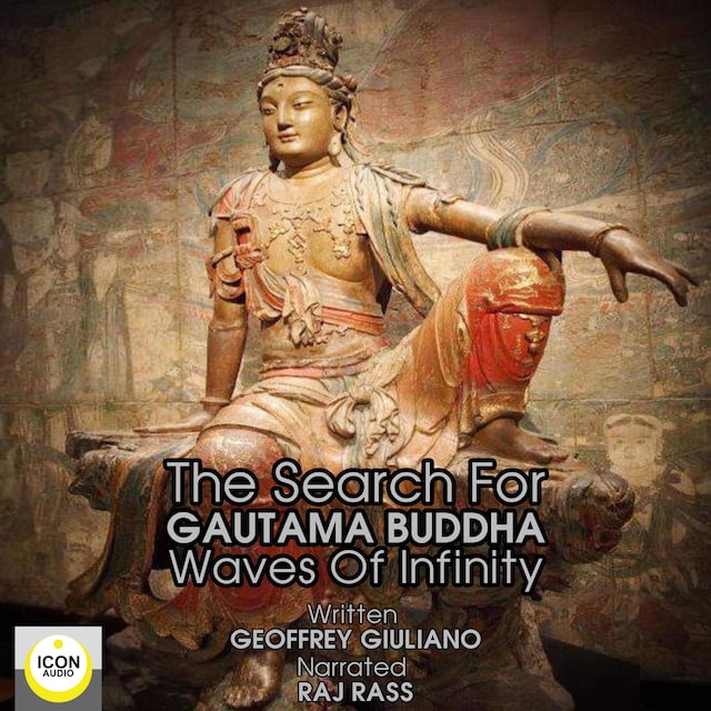 Book cover for The Search for Gautama Buddha; Waves of Infinity