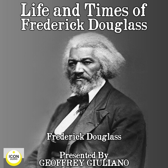Book cover for Life and Times of Frederick Douglass