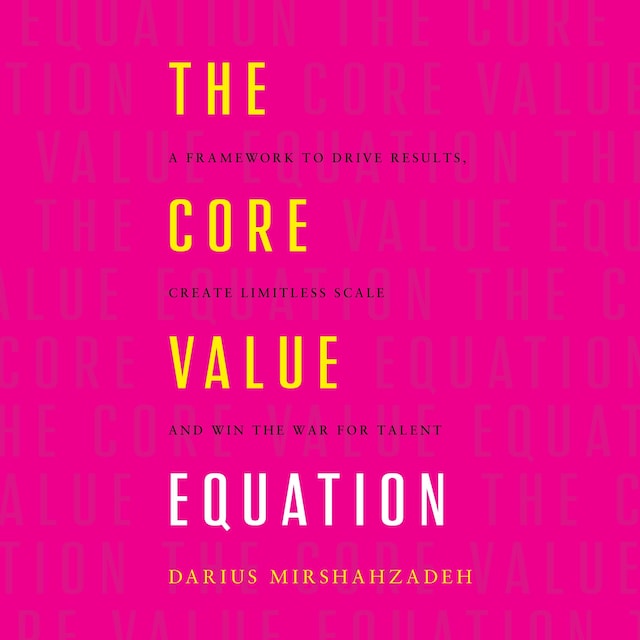 Book cover for The Core Value Equation