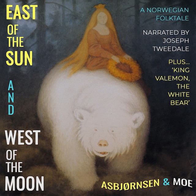 Copertina del libro per East of the Sun and West of the Moon: A Norwegian Folktale