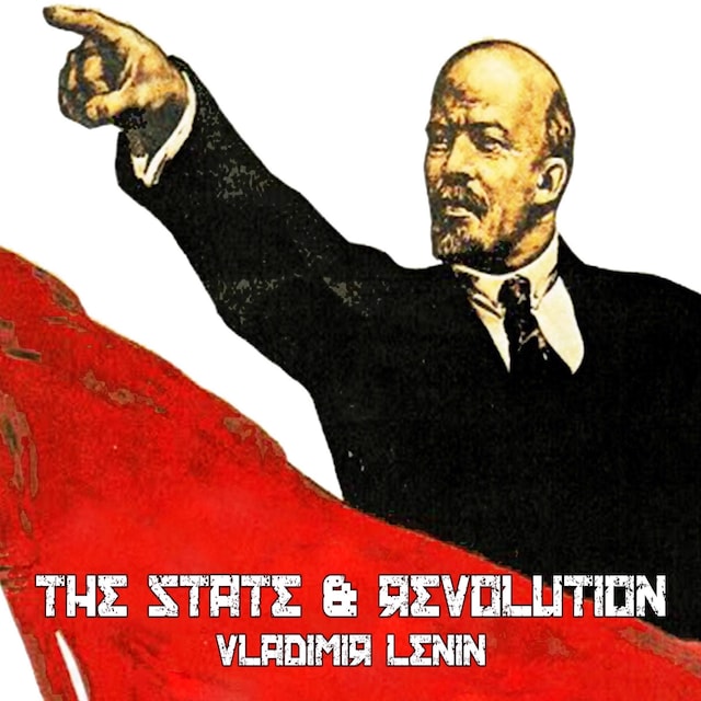 Bogomslag for The State & Revolution Vladimir Lenin