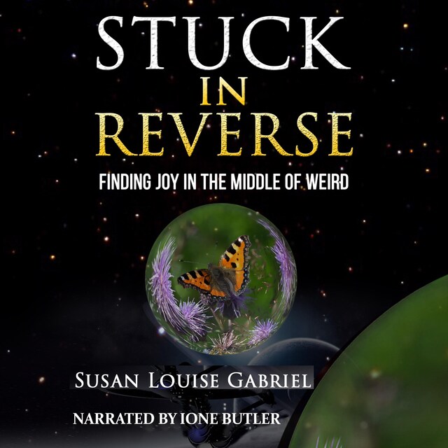 Book cover for Stuck in Reverse: Finding Joy in the Middle of Weird