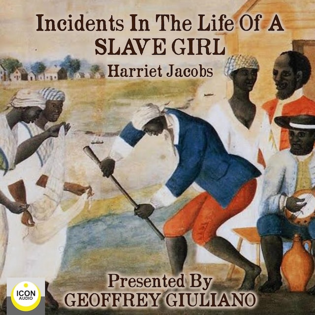 Kirjankansi teokselle Incidents in The Life of a Slave Girl