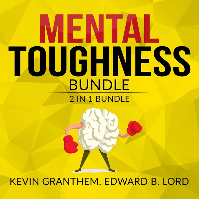 Book cover for Mental Toughness Bundle, 2 in 1 Bundle, Mental Strength, Mind to Matter