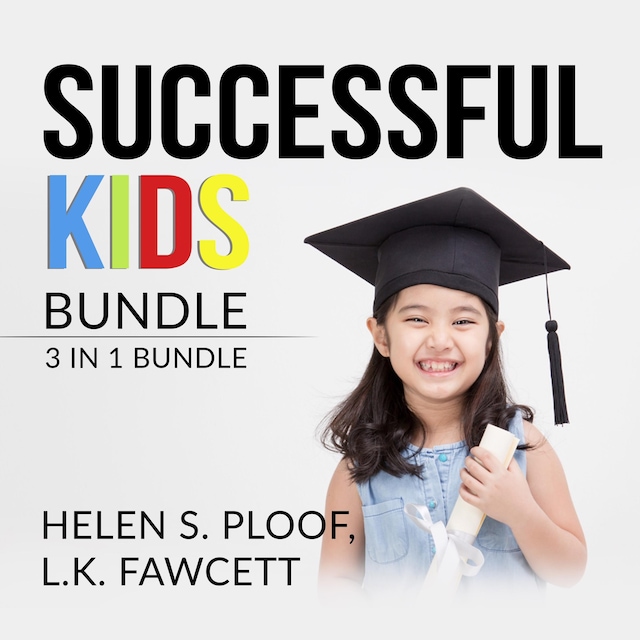 Successful Kids Bundle: 2 in 1 Bundle, How Children Succeed, and Grit for Kids
