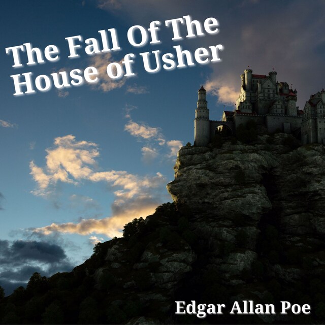 Kirjankansi teokselle The Fall of The House of Usher