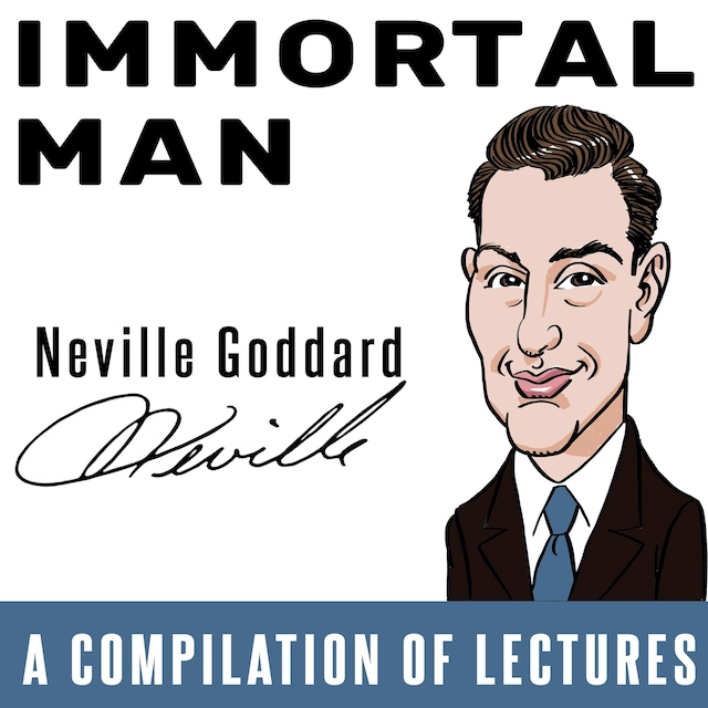 Book cover for Immortal Man - A Compilation of Lectures