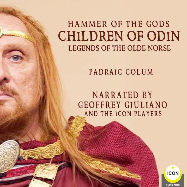 Book cover for Hammer of The Gods; Children of Odin, Legends of The Old Norse