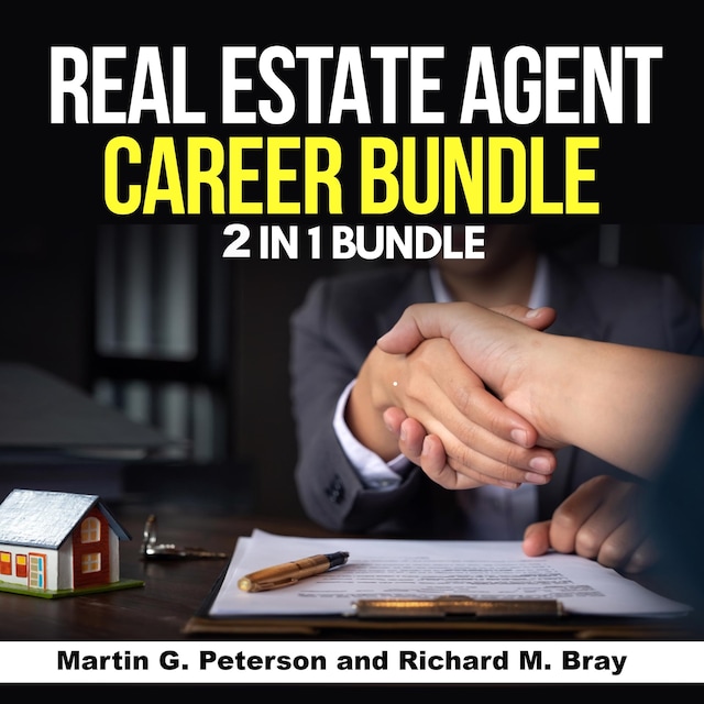 Book cover for Real Estate Agent Career Bundle: 2 in 1 Bundle, Real Estate Agent, Sales