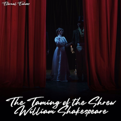 The Taming of the Shrew (Unabridged)