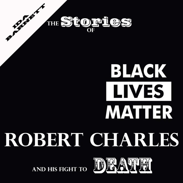 Kirjankansi teokselle The Stories Of Robert Charles And His Fight To Death