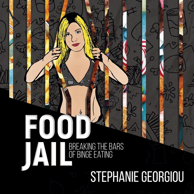Book cover for Food Jail - breaking the bars of binge eating