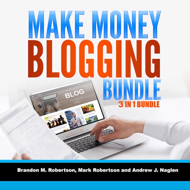 Portada de libro para Make Money Blogging Bundle 3 in 1 Bundle