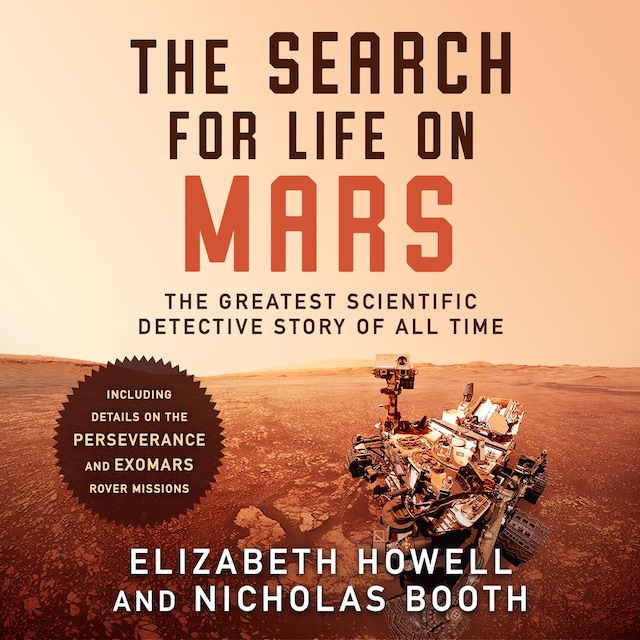 Book cover for The Search for Life on Mars: The Greatest Scientific Detective Story of All Time