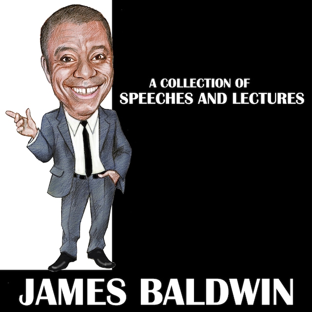 Book cover for James Baldwin - A Collection Of Speeches And Lectures