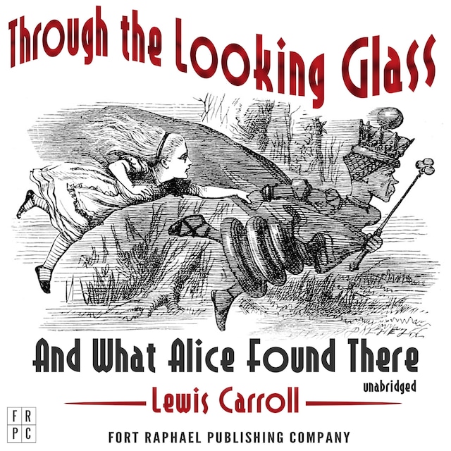 Portada de libro para Through the Looking-Glass and What Alice Found There