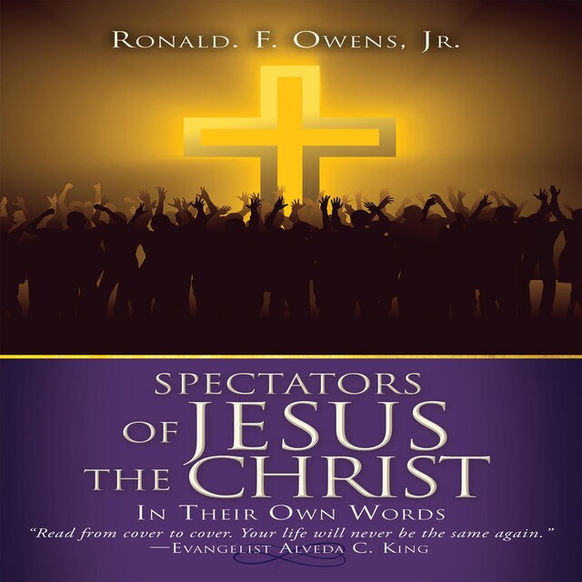 Spectators of Jesus the Christ In Their Own Words Buchcover für Spectators of Jesus the Christ In Their Own Words