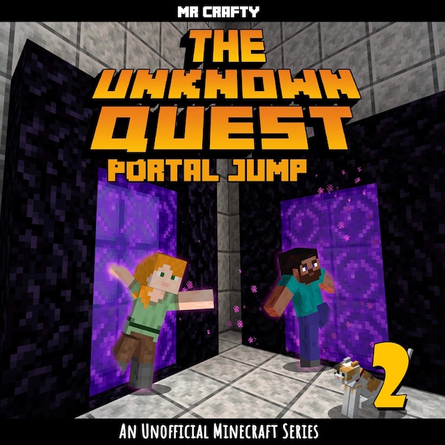 Book cover for The Unknown Quest Book 2  Portal Jump: An Unofficial Minecraft Series