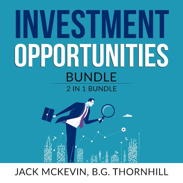 Kirjankansi teokselle Investment Opportunities Bundle: 2 in 1 Bundle, Make Money in Stocks and Manage Your Properties