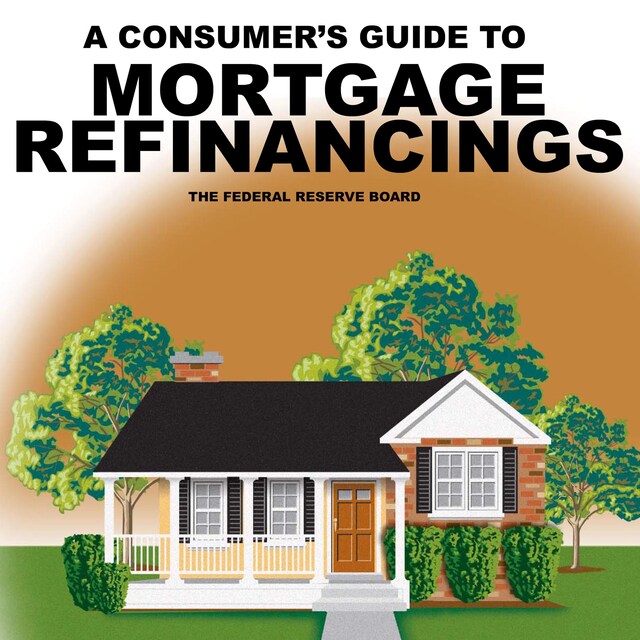 Book cover for Consumer's Guide to Mortgage Refinancing