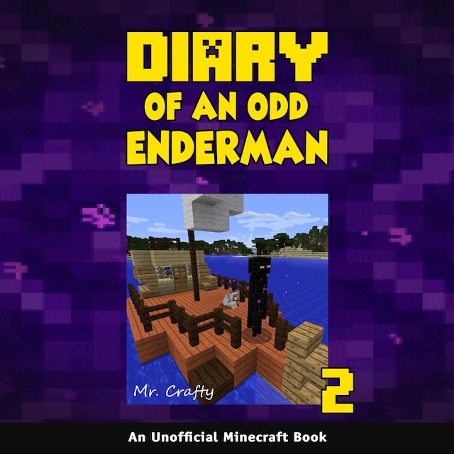 Book cover for Diary of an Odd Enderman Book 2: An Unofficial Minecraft Book