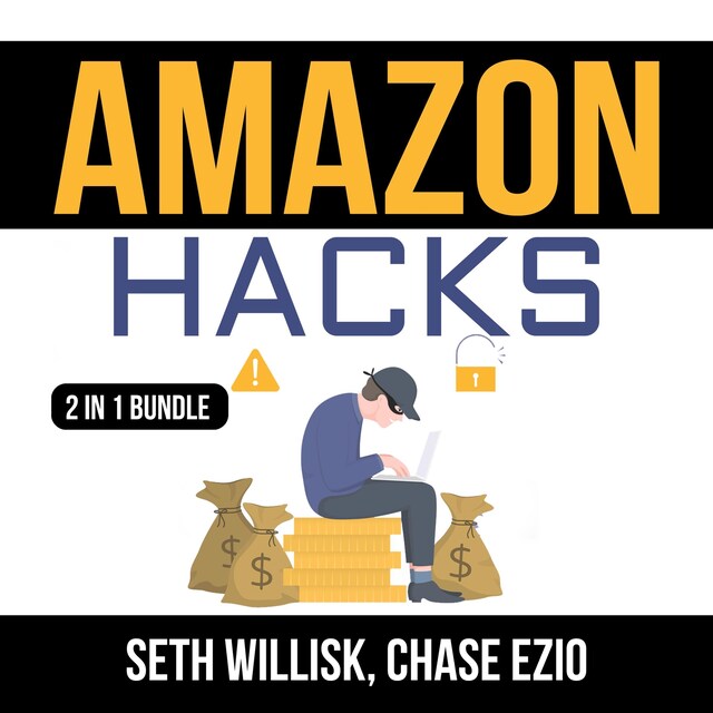 Portada de libro para Amazon Hacks Bundle: 2 IN 1 Bundle, Amazon Selling Secrets and Selling on Amazon