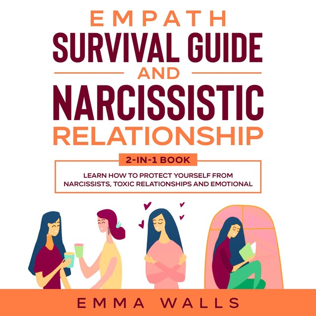 Boekomslag van Empath Survival Guide and Narcissistic Relationship 2-in-1 Book Learn How to Protect Yourself From Narcissists, Toxic Relationships and Emotional Abuse + Recovery Plan & 30 Day Challenge