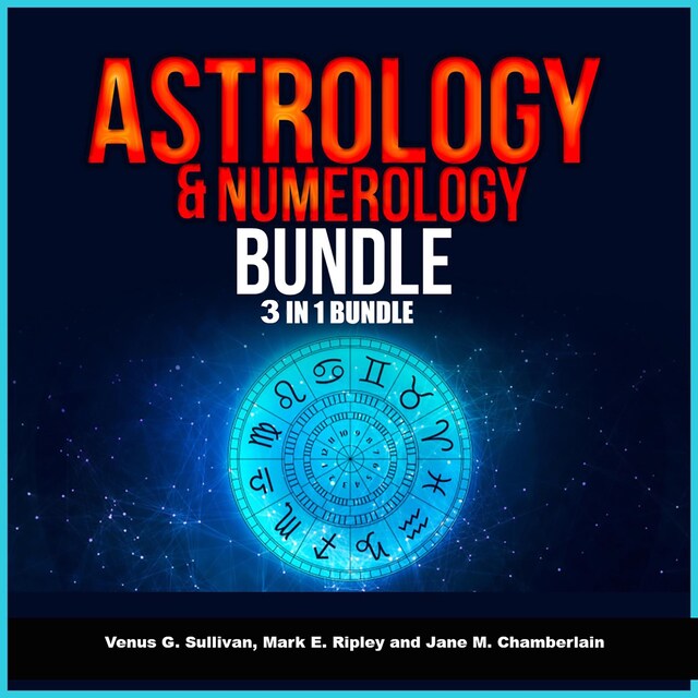 Kirjankansi teokselle Astrology and Numerology Bundle: 3 in 1 Bundle, Astrology, Numerology, Tarot