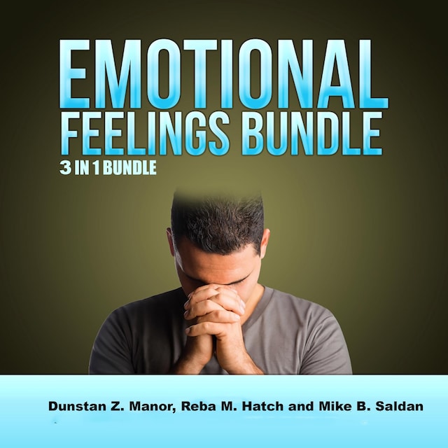 Bokomslag för Emotions Feelings Bundle: 3 in 1 Bundle, Happy, Hope, Forgiveness