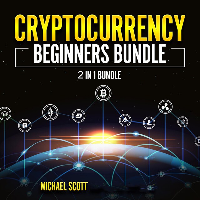 Portada de libro para Cryptocurrency Beginners Bundle: 2 in 1 Bundle, Cryptocurrency For Beginners, Cryptocurrency Trading Strategies