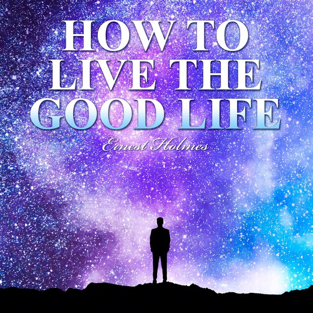 Boekomslag van How to Live the Good Life