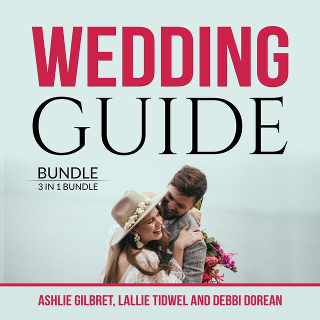 Boekomslag van Wedding Guide Bundle: 3 in 1 Bundle, Wedding Checklist, Practical Wedding, and Wedding Etiquette
