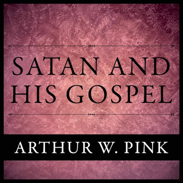 Book cover for Satan And His Gospel