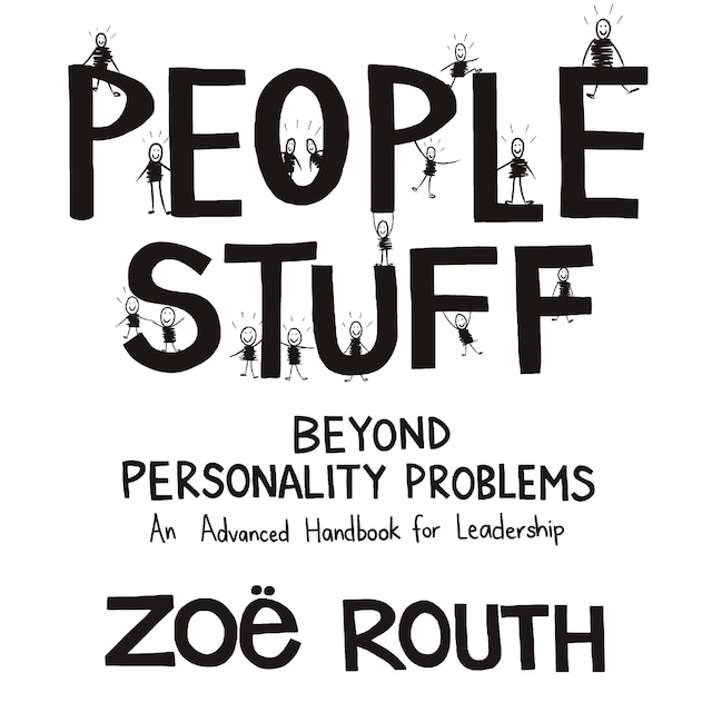 Okładka książki dla People Stuff - beyond personality problems - an advanced handbook for leadership