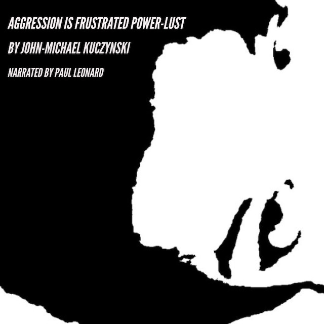 Book cover for Aggression is Frustrated Power-lust