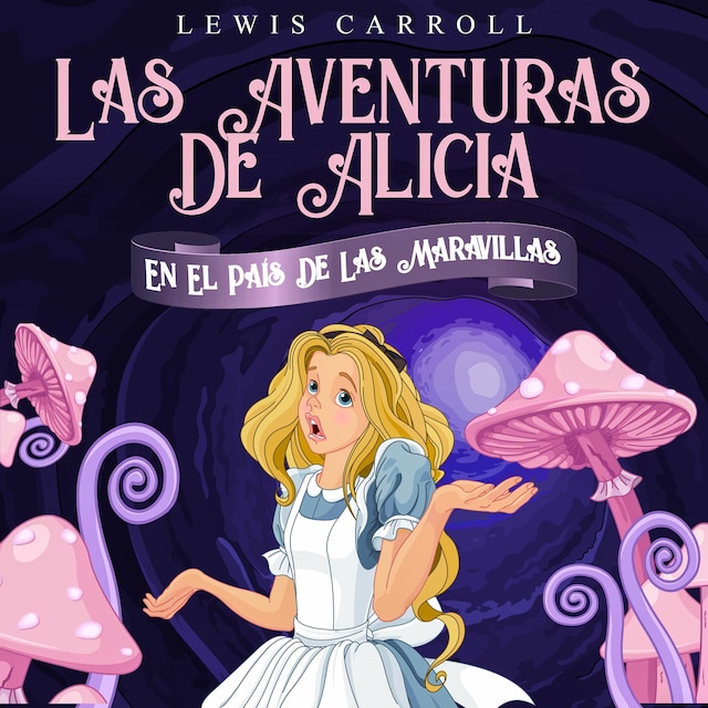 Buchcover für Las Aventuras De Alicia En El País De Las Maravillas