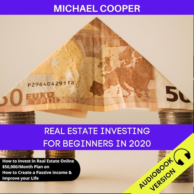 Book cover for Real Estate Investing For Beginners In 2020