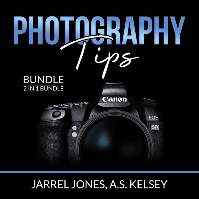 Buchcover für Photography Tips Bundle: 2 in 1 Bundle, In Camera and Beginner's Photography Guide