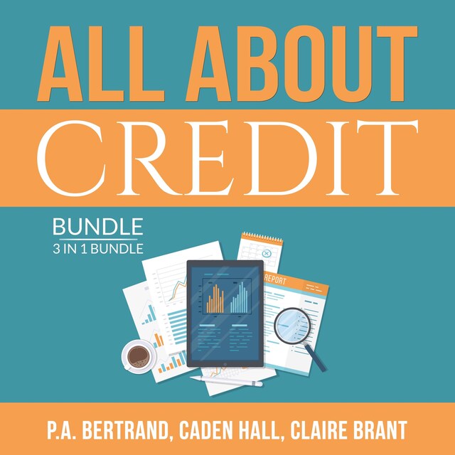 Boekomslag van All About Credit Bundle: 3 in 1 Bundle: Understanding Credit, Credit Score and Credit Repair Bible