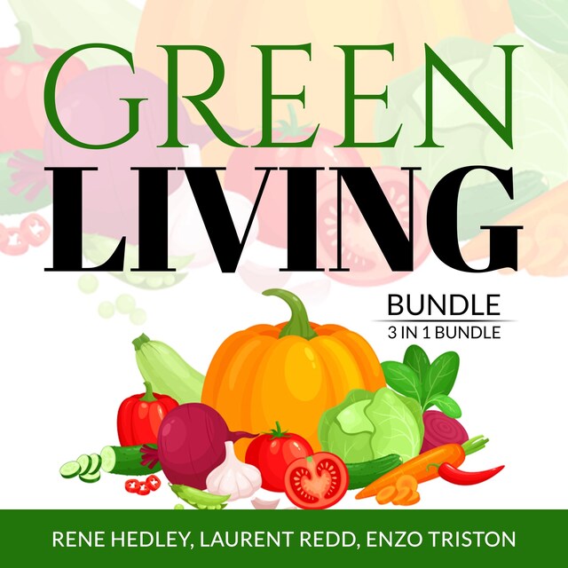 Portada de libro para Green Living Bundle: 3 in 1 Bundle, Creative Recycling Side, Go Zero Waste, and Living With a Green Heart