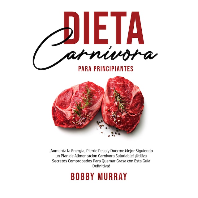 Couverture de livre pour Dieta Carnívora Para Principiantes