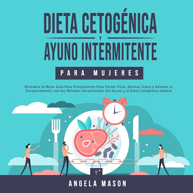 Book cover for Dieta Cetogénica y Ayuno Intermitente Para Mujeres
