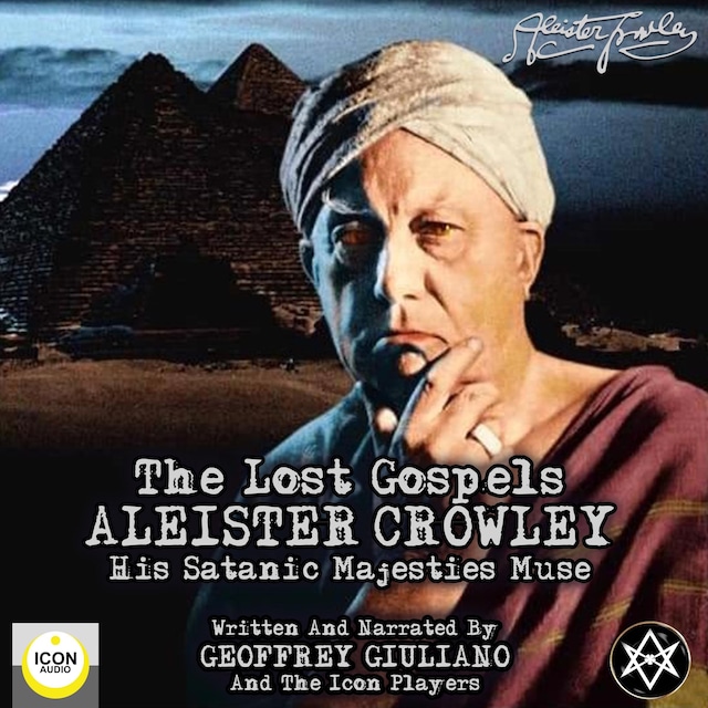 Kirjankansi teokselle Aleister Crowley The Lost Gospels