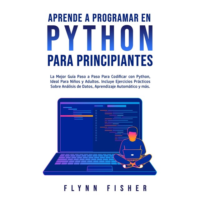 Book cover for Aprende a Programar en Python Para Principiantes