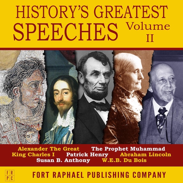Kirjankansi teokselle History's Greatest Speeches - Vol. II