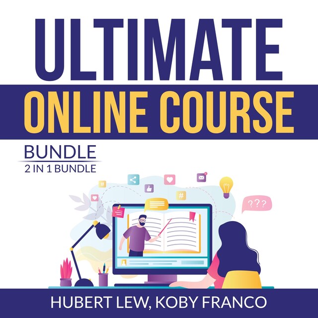 Bogomslag for Ultimate Online Course Bundle: 2 in 1 Bundle, Make Money From Online Course, Ultimate Course Formula